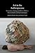 Art in the Anthropocene: Encounters Among Aesthetics, Politics, Environments and Epistemologies