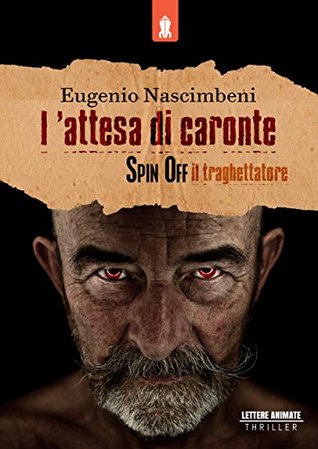 L'attesa di Caronte (Spin Off)