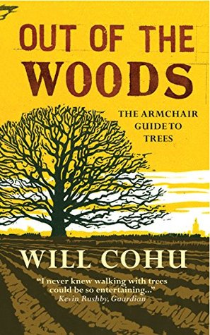 Out of the Woods: The armchair guide to trees (Kindle Edition)
