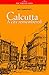 Calcutta A City Remembered