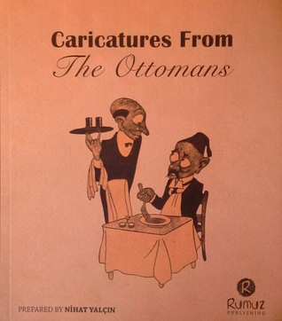 Caricatures from the Ottomans