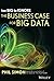 Too Big To Ignore: The Business Case for Big Data