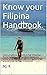Know your Filipina Handbook