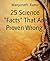 25 Science "Facts" That Are Proven Wrong by Manjunath Ramu