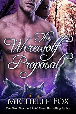 The Werewolf Proposal (New Moon Wolves, #1.5)