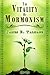 THE VITALITY OF MORMONISM: ...