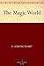 The Magic World