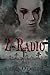 Z-Radio 3 (Zombie Apocalypse Novelette)