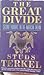 The Great Divide: Second Thoughts on the American Dream