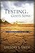 The Testing of God's Sons by Gregory S. Smith