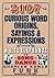 2107 Curious Word Origins, Sayings and Expressions from White... by Charles Earle Funk