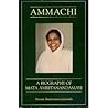 Ammachi: A Biography of Mata Amritanandamayi