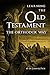Learning the Old Testament the Orthodox Way