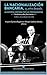 La nacionalización bancaria, 25 años después: La historia contada por sus protagonistas. Tomo I (Spanish Edition)