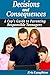 Decisions and Consequences:...