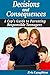 Decisions and Consequences by Eric Laughton