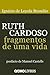 Ruth Cardoso: Fragmentos de Uma Vida (Em Portugues do Brasil)