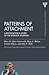 Patterns of Attachment: A Psychological Study of the Strange Situation (Psychology Press & Routledge Classic Editions)