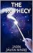 The Prophecy: YA Paranormal Fiction