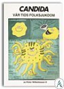 Candida - Vår tids folksjukdom