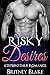 Risky Desires (Stepbrother Menage Taboo Romance) (New Adult Threesome Short Stories)