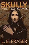 Skully (Perdition Games, #2) Skully (Perdition Games, #2)