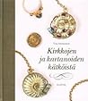Kirkkojen ja kartanoiden kätköistä by Visa Immonen