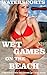 Wet Games On The Beach