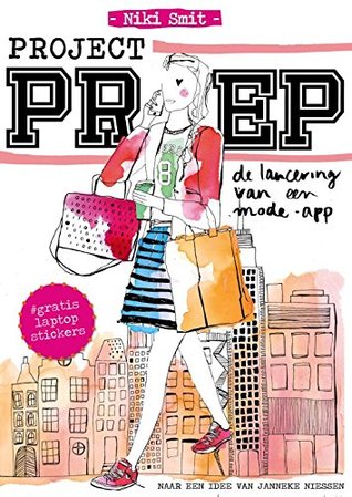 Project Prep: de lancering van een mode-app (Hardcover)