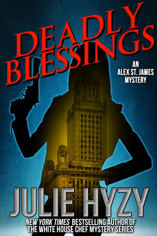 Deadly Blessings (An Alex St. James Mystery, #1)
