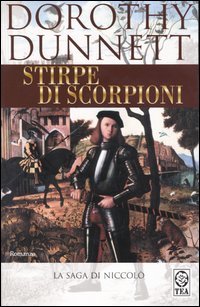 Race Of Scorpions The House Of Niccolo 3 By Dorothy Dunnett