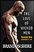 The Love of Wicked Men: Season One