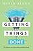 Getting Things Done: De kunst van stressvrije productiviteit