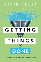 Getting Things Done: De kunst van stressvrije productiviteit