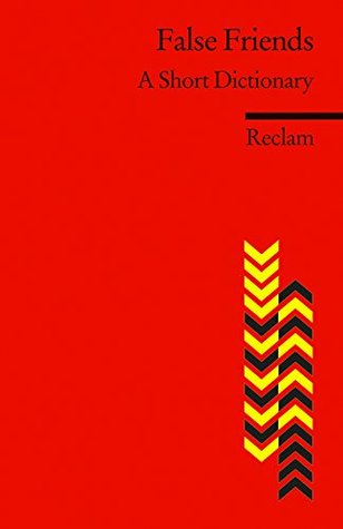 False Friends. A Short Dictionary (Kindle Edition)