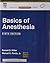 Basics of Anesthesia