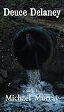 Deuce Delaney