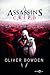 Assassin's Creed by Oliver Bowden