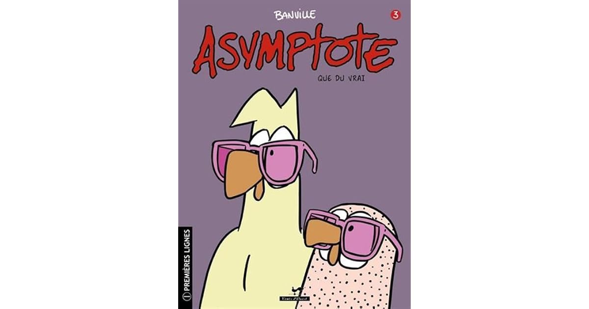 Asymptote Que Du Vrai By Simon Banville