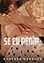 Se eu pedir, você me abraça? (Portuguese Edition)