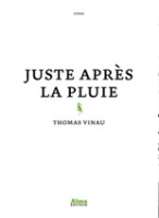 Juste après la pluie