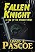Fallen Knight by David E. Pascoe