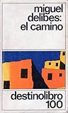 El camino by Miguel Delibes