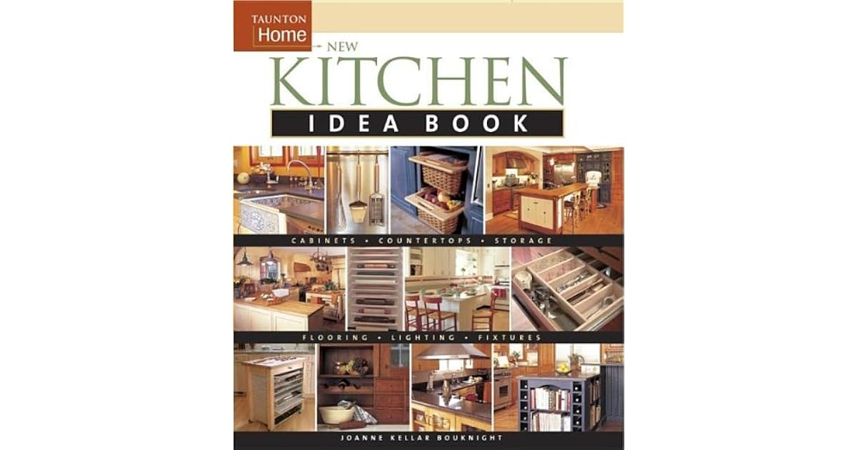 New Kitchen Idea Book: Taunton Home by Joanne Kellar Bouknight