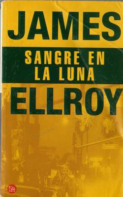 Sangre en la Luna (Lloyd Hopkins, #1)