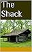 My Father's Shack by Tom Holtslander