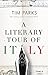 A Literary Tour of Italy