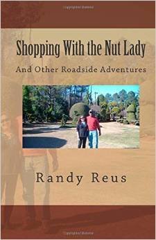 Shopping With the Nut Lady (and Other Roadside Adventures)