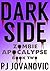 Dark Side: Zombie Apocalyps...
