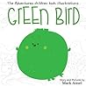 GREEN Bird: The A...